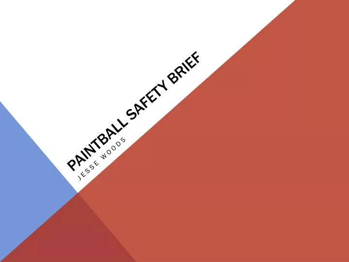 paintball safety brief