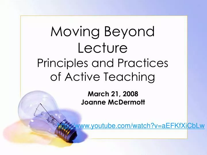 moving beyond lecture principles and practices of active teaching