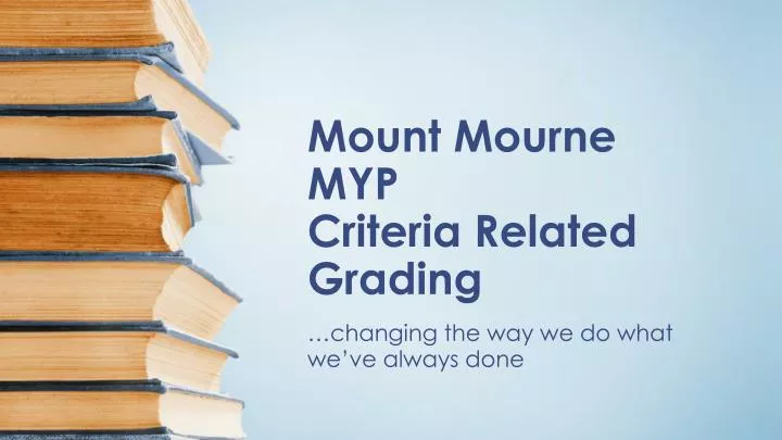 mount mourne myp criteria related grading