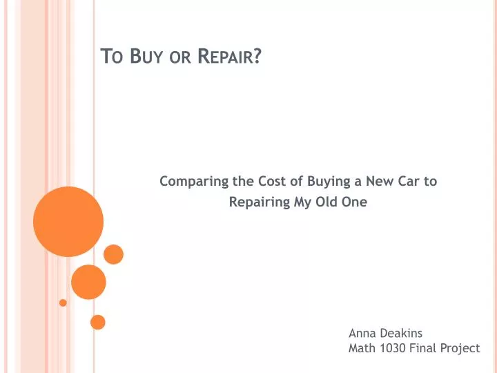 to buy or repair