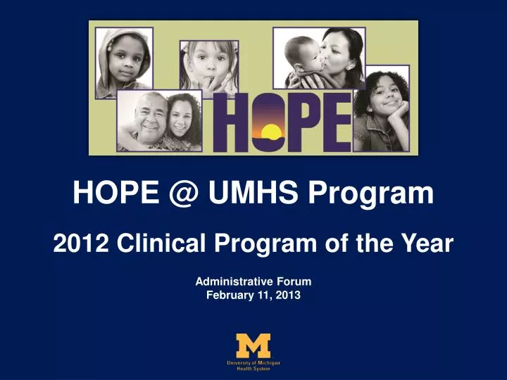 hope @ umhs program 2012 clinical program of the year