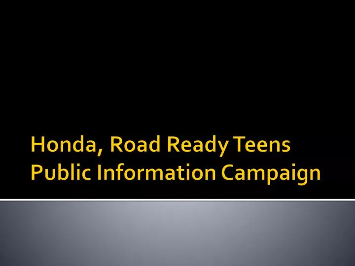 honda road ready teens public information campaign