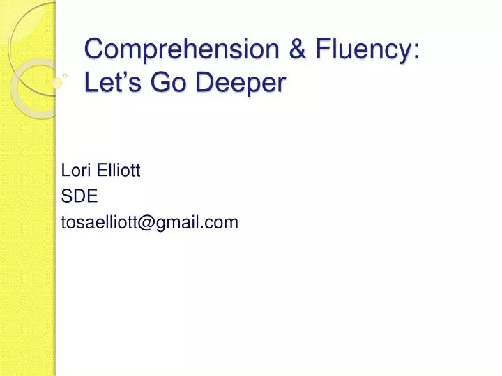 comprehension fluency let s go deeper