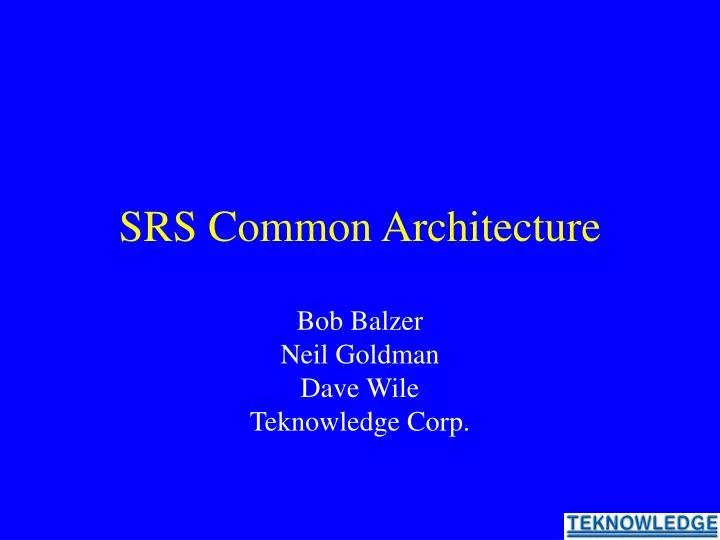 srs common architecture