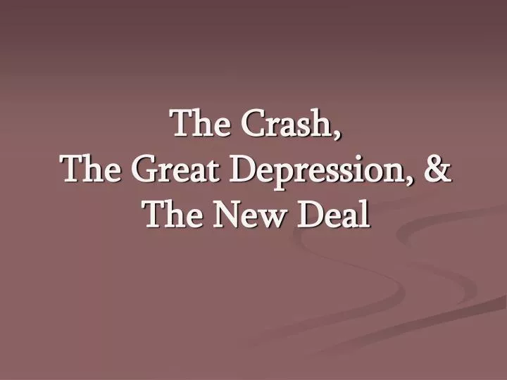 the crash the great depression the new deal
