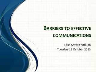 Barriers to effective communications