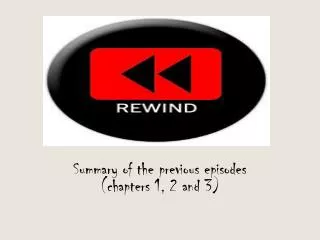 summary of the previous episodes chapters 1 2 and 3