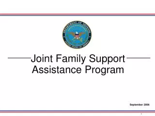 Joint Family Support Assistance Program