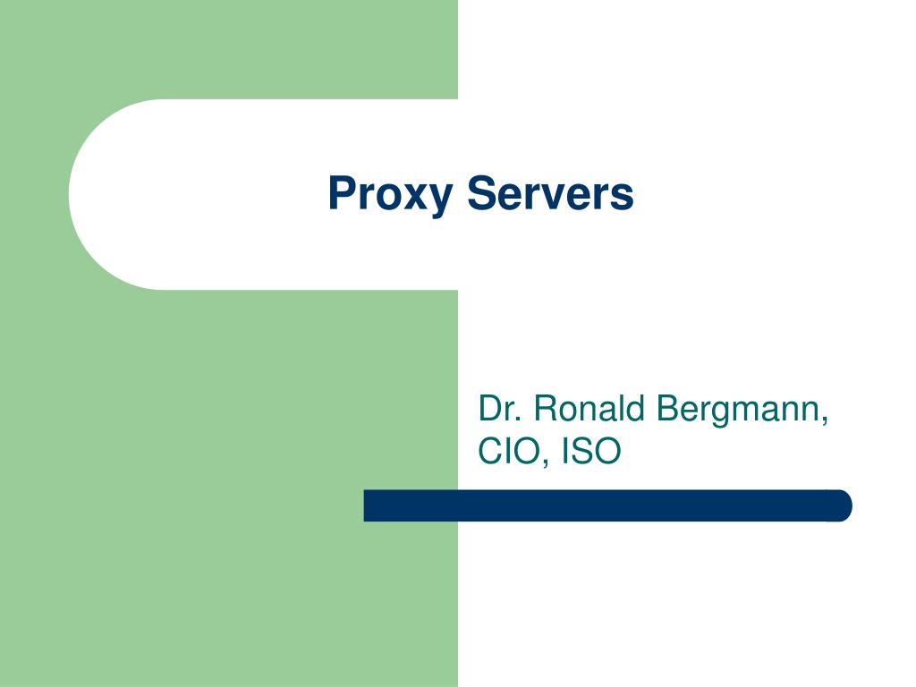 PPT - Proxy Servers PowerPoint Presentation, free download - ID:2765434