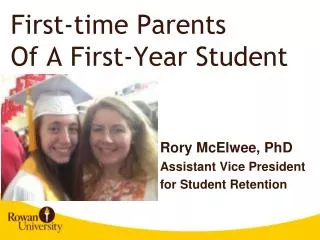 First-time Parents Of A First-Year Student