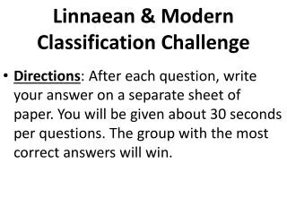 Linnaean &amp; Modern Classification Challenge