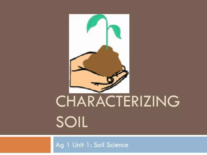 characterizing soil