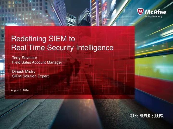 redefining siem to real time security intelligence