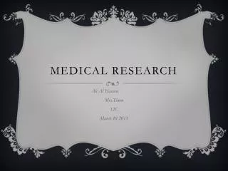 Medical research