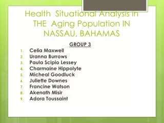 Health Situational Analysis in THE Aging Population IN NASSAU, BAHAMAS
