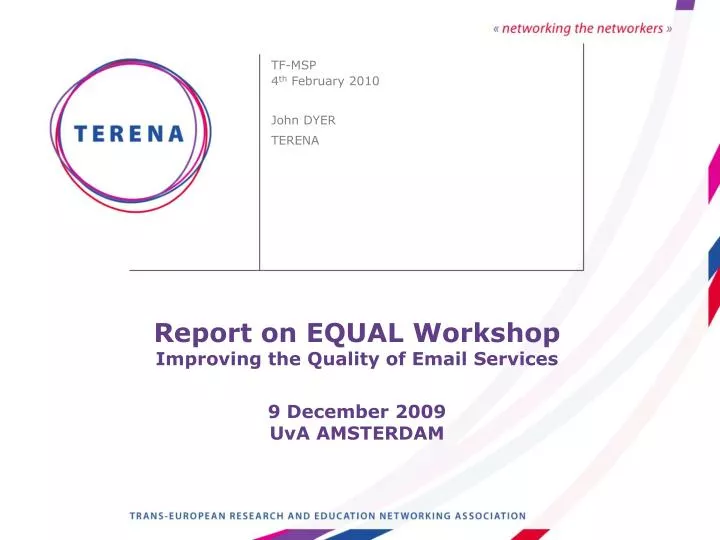 report on equal workshop improving the quality of email services 9 december 2009 uva amsterdam
