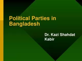 Political Parties in Bangladesh
