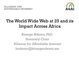 The World Wide Web at 25 and its Impact Across Africa