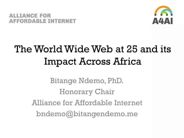 the world wide web at 25 and its impact across africa