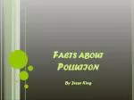 Facts about Pollution - slide 1