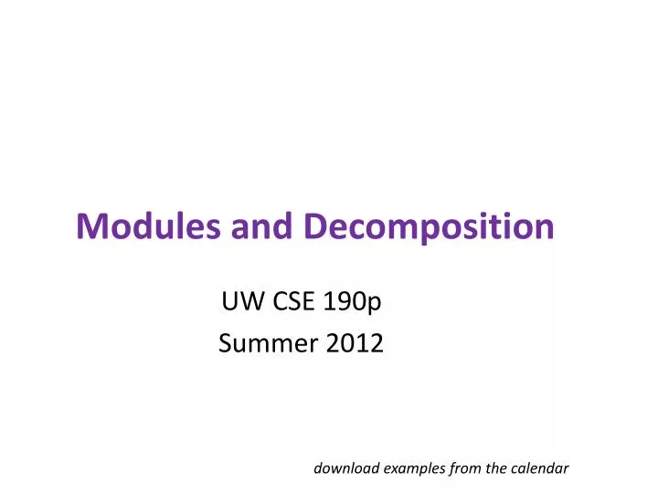 modules and decomposition