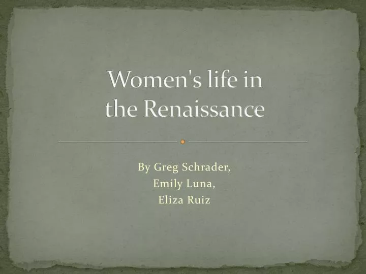 women s life in the renaissance