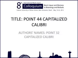 TITLE: POINT 44 CAPITALIZED CALIBRI