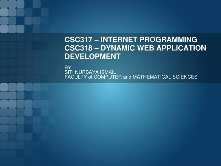 csc317 internet programming csc318 dynamic web application development