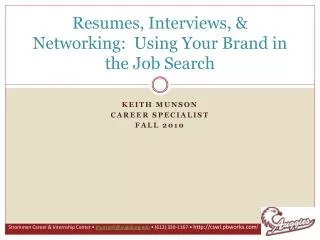Resumes, Interviews, &amp; Networking: Using Your Brand in the Job Search