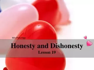 Honesty and Dishonesty Lesson 19