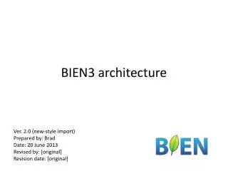 BIEN3 architecture