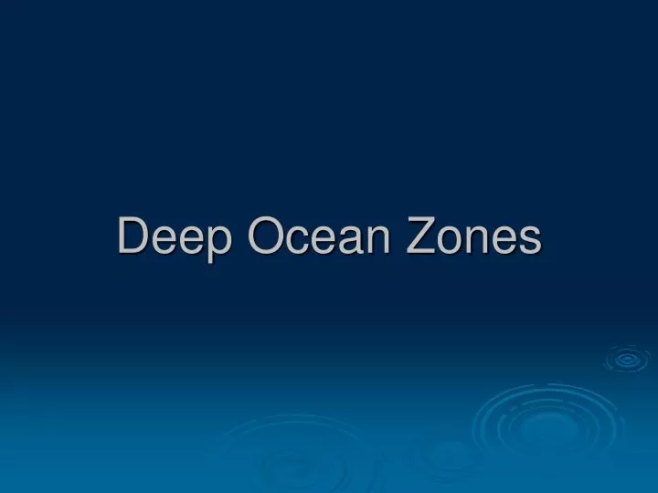 deep ocean zones