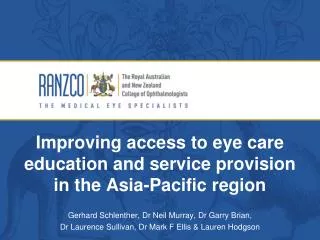 Improving access to eye care education and service provision in the Asia-Pacific region