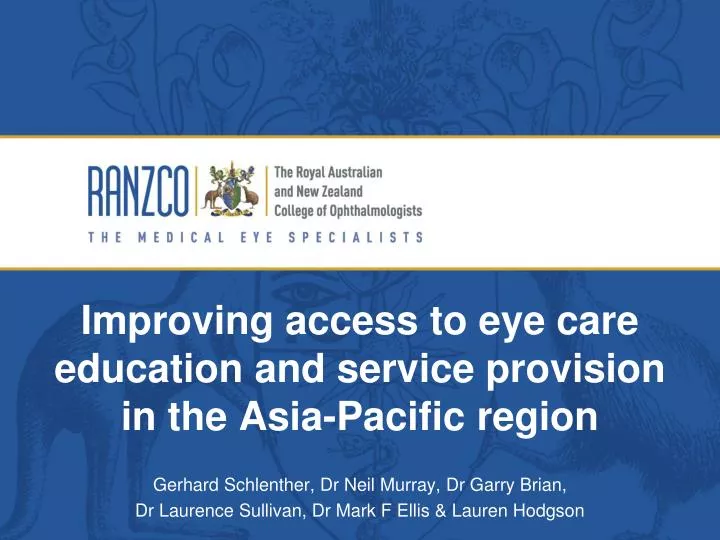 improving access to eye care education and service provision in the asia pacific region