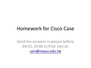 Homework for Cisco Case