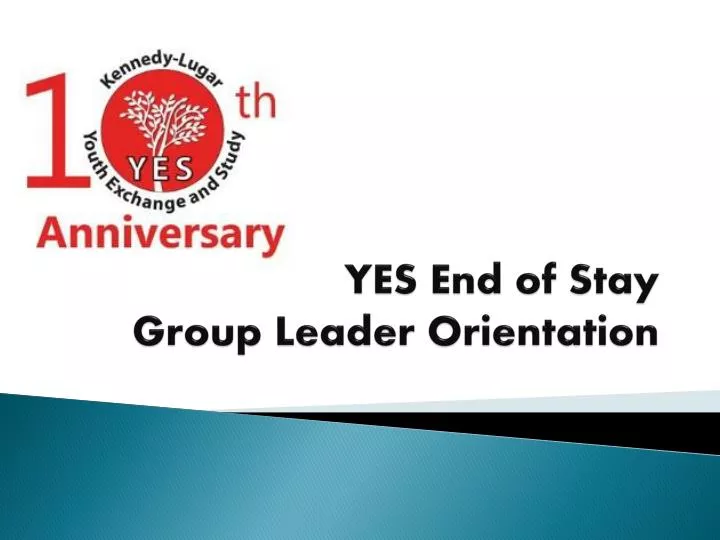 yes end of stay group leader orientation