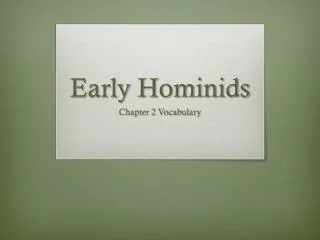 early hominids