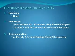 Literature: Tuesday, January 8, 2013