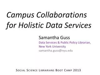 Campus Collaborations for Holistic Data Services