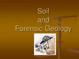 Soil and Forensic Geology