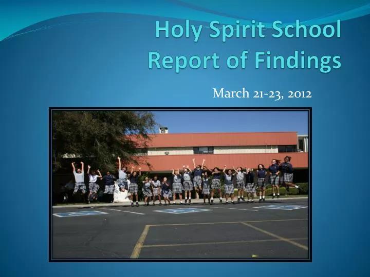 holy spirit school report of findings