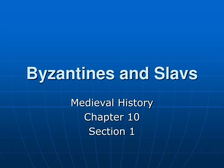 byzantines and slavs