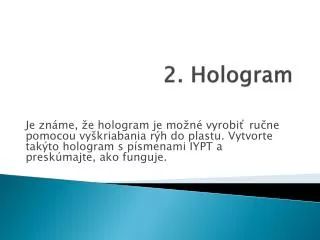 2 hologram