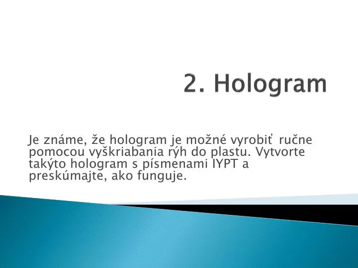 2 hologram