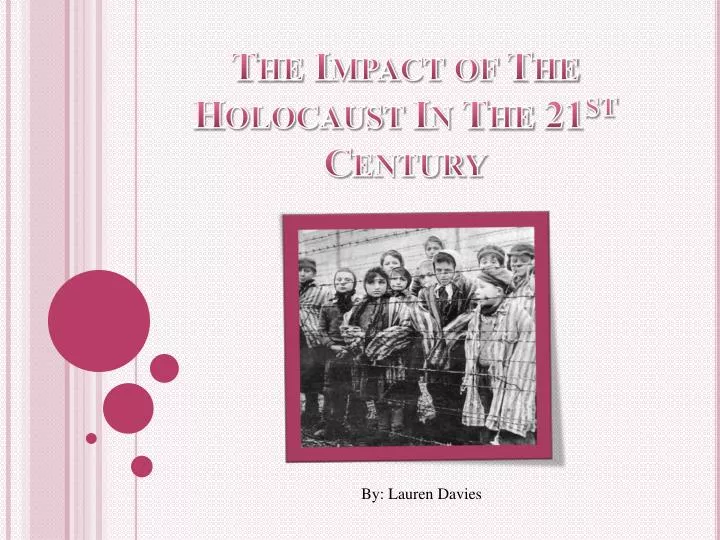 the impact of the holocaust in the 21 st century