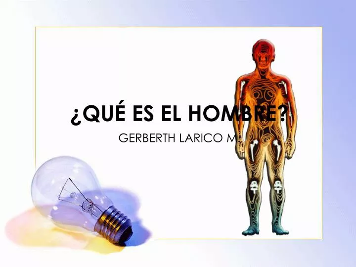 qu es el hombre