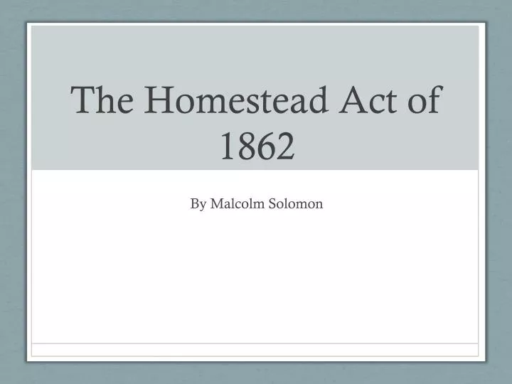 the homestead act of 1862