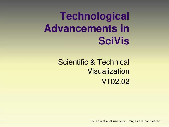 technological advancements in scivis