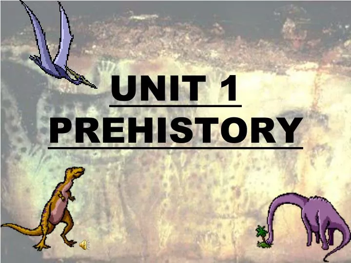 unit 1 prehistory