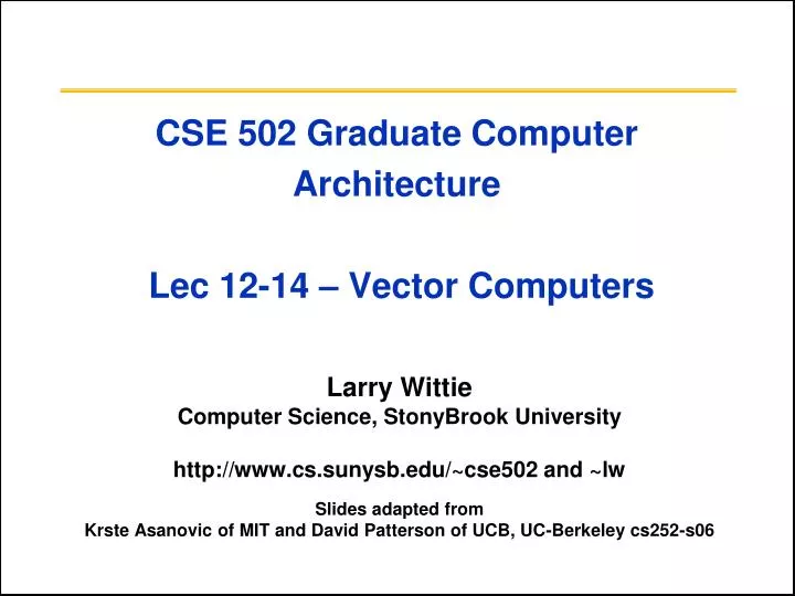 cse 502 graduate computer architecture lec 12 14 vector computers